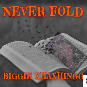 Never Fold (Explicit)