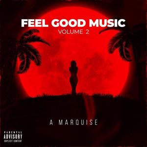 Feel Good Music 2 (Explicit)