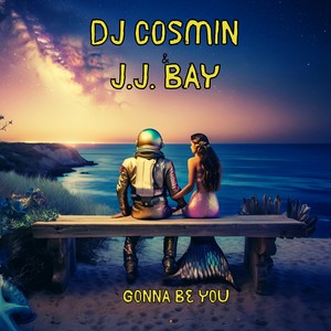 Gonna Be You