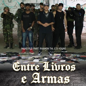 Entre Livros e Armas (Explicit)