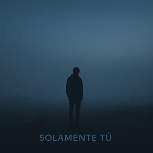 Solamente tu