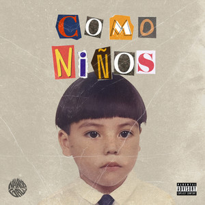 Como Niños (Explicit)