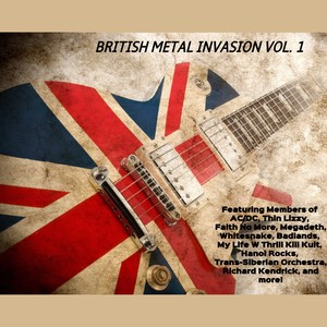 British Metal Invasion - The Greatest Hits Vol. 1