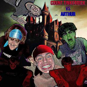 Count TinkerDick VS. Arthur (feat. The Big AC, Count TinkerDick & Arthur) [Explicit]