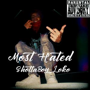 Most Hated (Explicit)