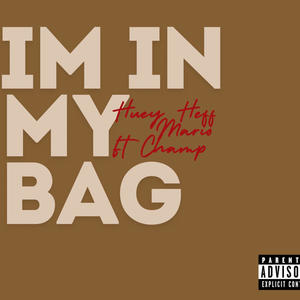 In My Bag (Explicit)