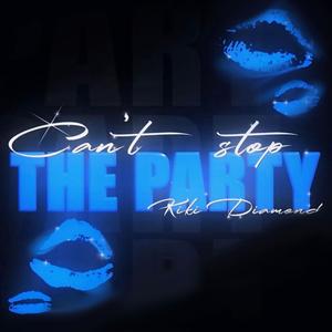 Can't Stop The Party TP (feat. ThunderPuss) (Explicit)