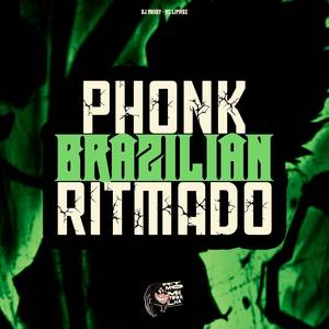 Phonk Brazilian Ritmado (Explicit)