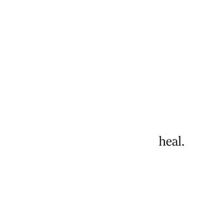 heal. Pt. 4