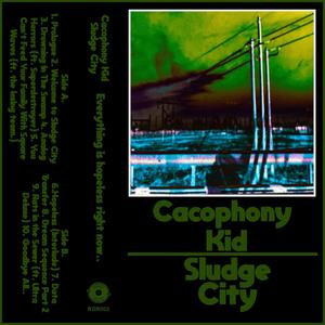 Sludge City (Explicit)