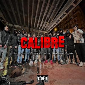 Calibre (feat. Jun Zury, Maikkk.Skrr & Elmaddu) [Explicit]