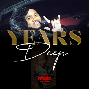 Years Deep (Explicit)