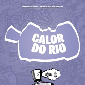 Calor Do Rio (Explicit)