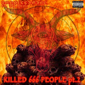 Killed 666 People, Pt. 2 (Explicit)