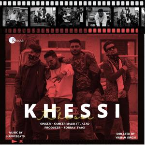 Khessi(feat. Azad Saifi & Happy Beats) (Explicit)