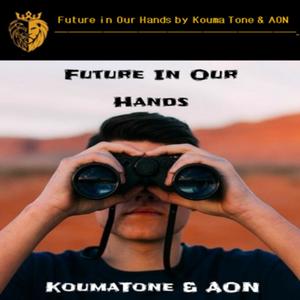 Future In Our Hands (feat. AON)