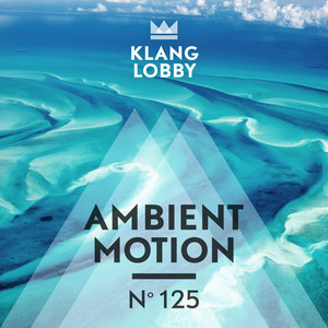 Ambient Motion