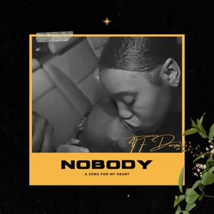 Nobody (Explicit)