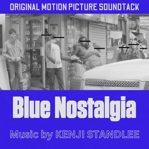 Blue Nostalgia (Original Motion Picture Soundtrack)