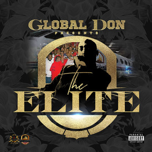 Global Don Presents: The Elite (Explicit)