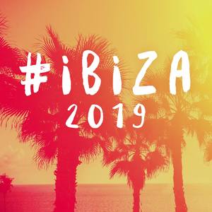 #Ibiza 2019