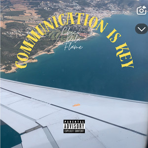 Communication Is Key (Explicit)