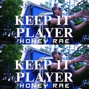 Keep It Player (Explicit)