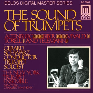 Trumpet Music - Altenburg, J. / Vivaldi, A. / Biber, H. / Torelli, G. / Telemann, G. (The Sound of Trumpets) [Schwarz]