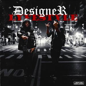 Designer Lyfestyle (Explicit)