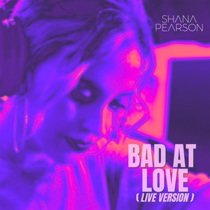 Bad At Love (Live)