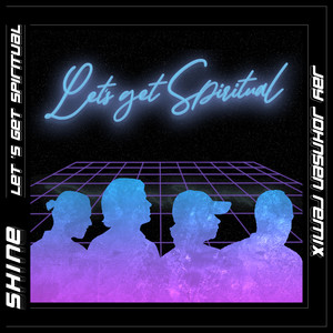 Lets Get Spiritual (Jay Johnsen Remix)