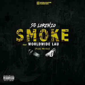 Smoke (feat. WorldWide LAU) [Explicit]