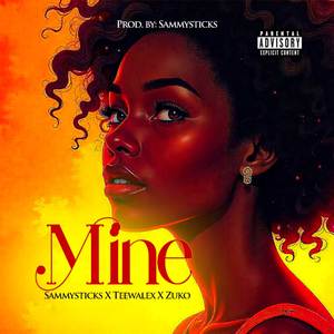 mine (Explicit)