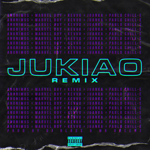 Jukiao Remix