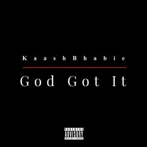 God Got It (Explicit)