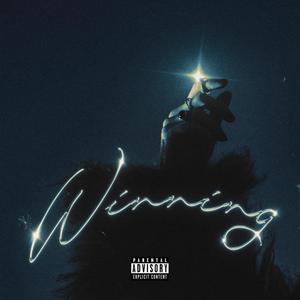 Winning (feat. Kevin Powers) (Explicit)