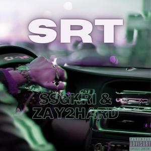 SRT (feat. Zay2Hard) [Explicit]