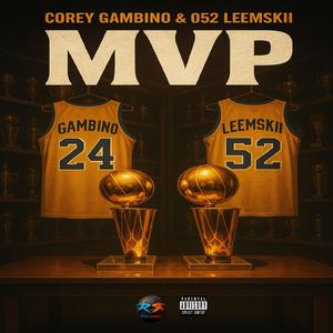 MVP (feat. 052 Leemskii) (Explicit)