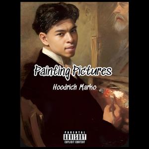 Painting Pictures (Explicit)