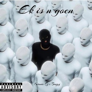 Ek Is N' Goen (Explicit)