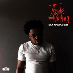 Thanks For Nothing (Explicit)