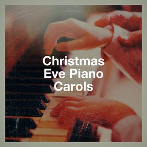 Christmas Eve Piano Carols