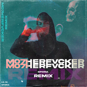 M07Herfvcker (Remix) [Explicit]