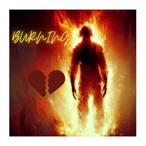 BURNING (Explicit)