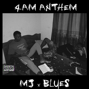 4AM ANTHEM (Explicit)