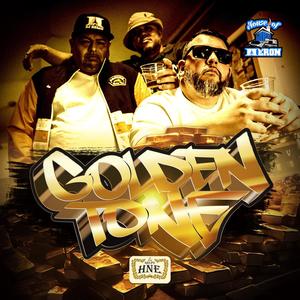 Golden Tone (feat. Grupo HNE) (Explicit)
