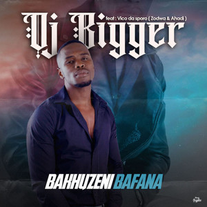 Bakhuzeni bafana (feat. Vico Da Sporo, Zodwa & Ahadi)