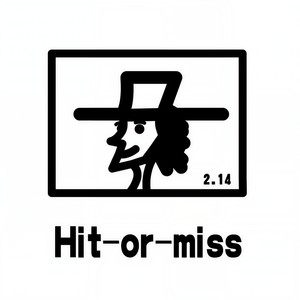 Hit-or-miss