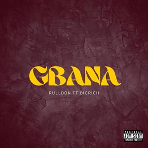 Gbana (Explicit)