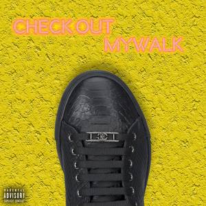 CheckOutMyWalk (Explicit)